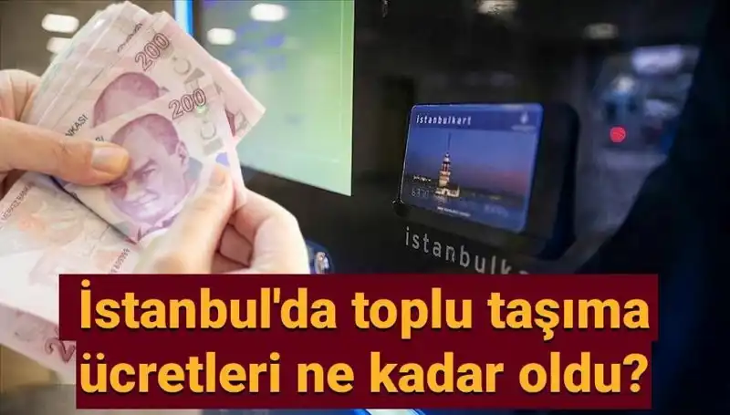 İstanbul'da Toplu Taşıma Ücretlerinde Şok Zam! Güncel Fiyatlar Ne Olacak?