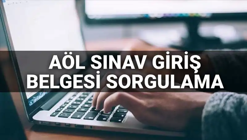 AÖL Sınav Giriş Belgesi Sorgulama: MEB'den Son Gelişmeler
