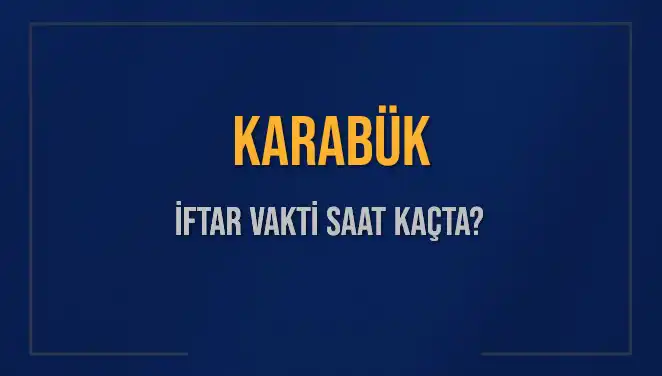Karabük'te İftar Vakti Merak Edilen Sorulara Cevap Veriyoruz!