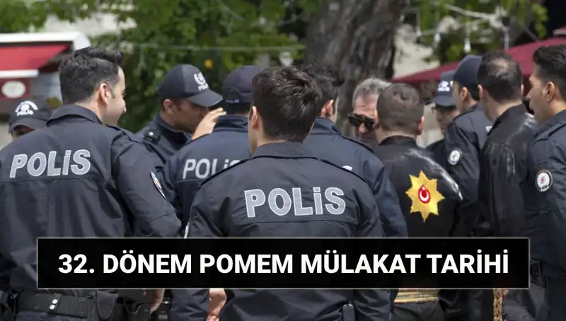 32. Dönem POMEM Mülakatları: Sonuçlar Açıklandı mı, Sözlü Mülakat Tarihleri Neler?