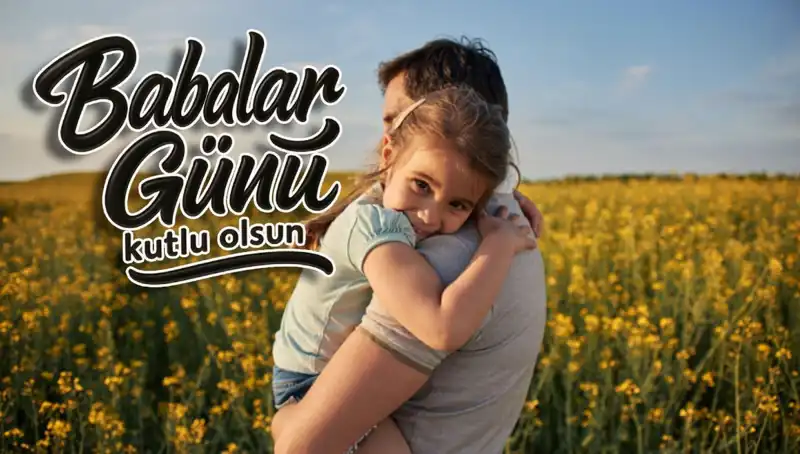Babalar Günü 2025 İçin Anlamlı Mesajlar: Duygusal ve Eğlenceli Seçenekler