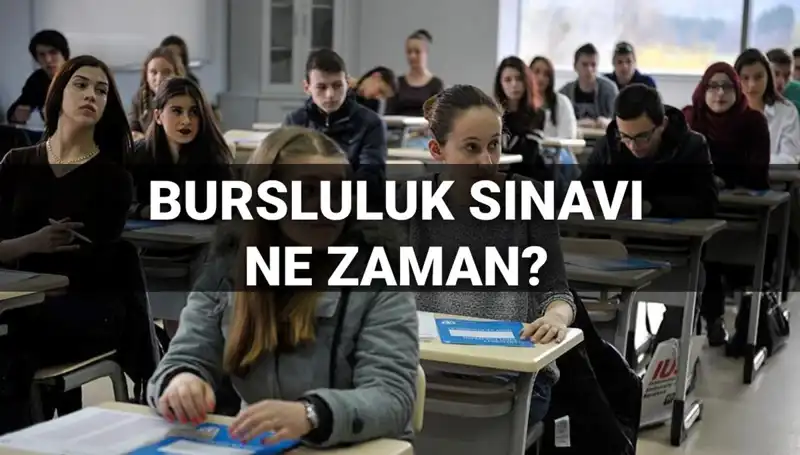 Bursluluk Sınavı 2025: Tarih ve Detaylar Açıklandı!