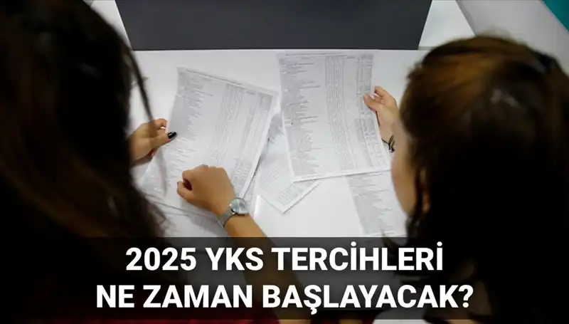 YKS Tercih Tarihleri 2025: Öğrencileri Bekleyen Heyecan Dolu Süreç!