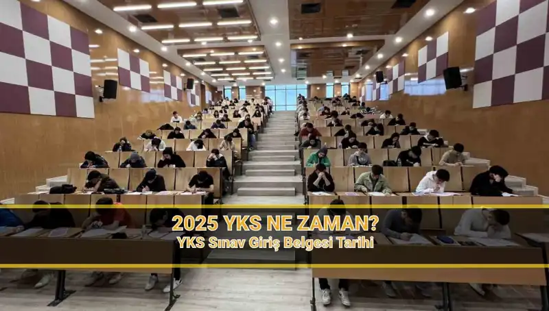 2025 YKS'ye Sayılı Günler Kaldı: Sınav Tarihleri ve Yerleri Açıklandı!