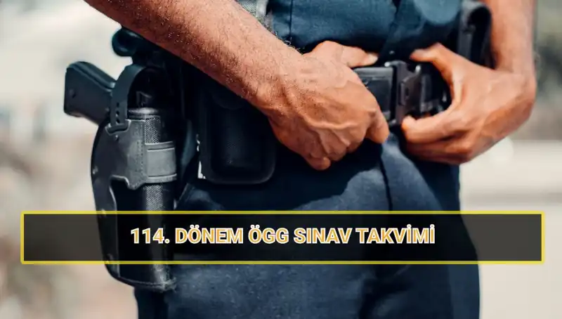ÖGG 114. Dönem Sınavı Tarihleri ve Sonuçlarının Açıklanacağı Tarihler Belli Oldu!