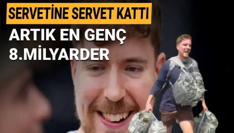 1 Milyar Dolarlık Servetiyle MrBeast, En Genç 8. Milyarder Olma Rüyasını Gerçekleştirdi