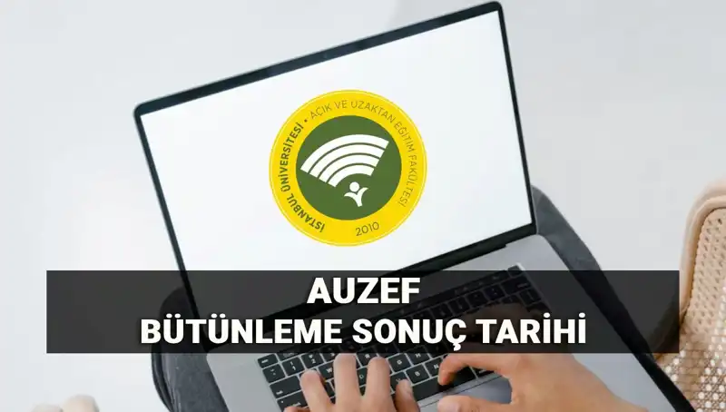 AUZEF Bütünleme Sonuçları İçin Beklenen Tarih ve Sorgulama Yöntemleri