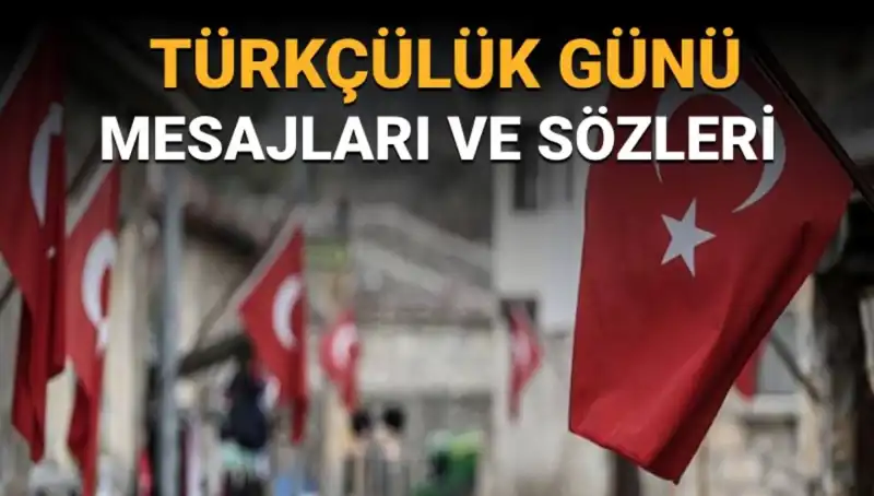 3 Mayıs Türkçülük Günü: Köklü Bir Geleneğin Anısına